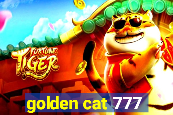 golden cat 777